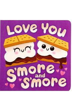 Coperta cărții 'Love You s'More and s'More - Dienesa Le'