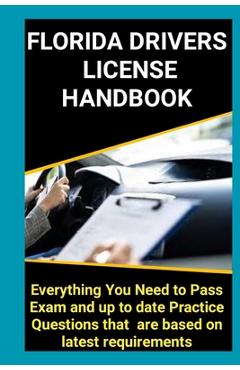 Coperta cărții 'Florida Driver's License Handbook: The ultimate Guide to passing the exam - Ethan Gideon'