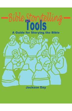 Coperta cărții 'Bible Storytelling Tools - Jackson Day'