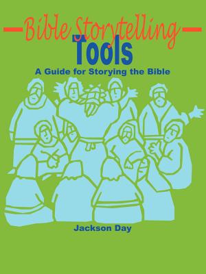 Coperta cărții 'Bible Storytelling Tools - Jackson Day'