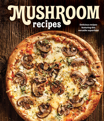 Mushroom Recipes: Delicious Recipes Featuring This Versatile Superfood - 