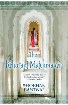 Coperta cărții 'The Reluctant Matchmaker - Shobhan Bantwal'