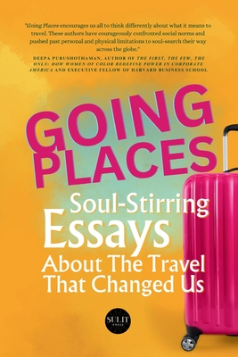 Coperta cărții 'Going Places: Soul-Stirring Essays About the Travel That Changed Us - Amanda Nitschke'