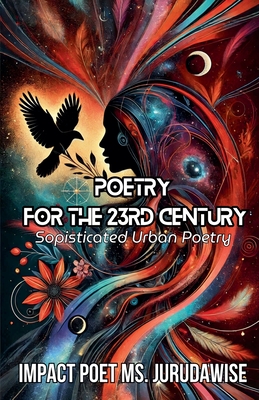 Poetry For The 23rd Century - Impact Jurudawise Poet