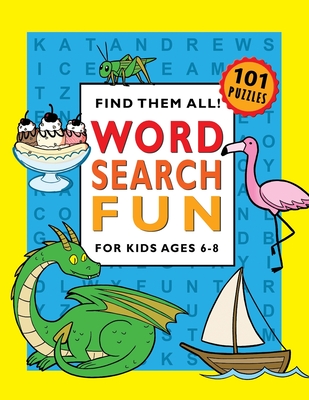 Word Search Fun for Kids Ages 6-8 - Puzzle Books Plus