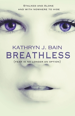 Breathless - Kathryn J. Bain