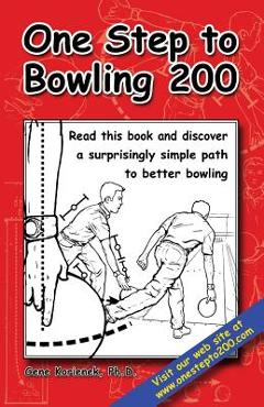 Coperta cărții 'One Step to Bowling 200 - Gene Korienek'