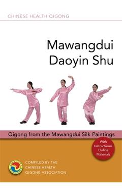 Poza produsului Mawangdui Daoyin Shu: Qigong from the Mawangdui Silk Paintings - Chinese Health Qigong Association
