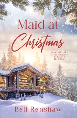 Coperta cărții 'Maid at Christmas - Bell Renshaw'
