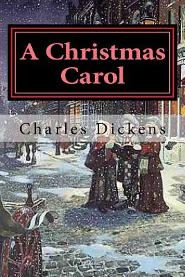 A Christmas Carol - Charles Dickens