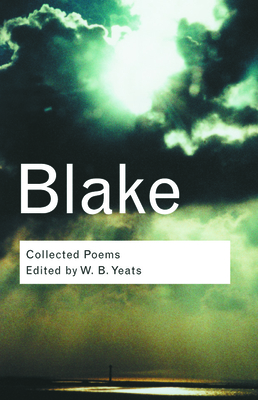 Blake: Collected Poems - William Blake