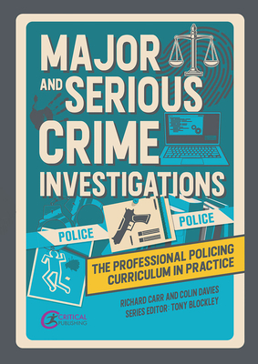 Major and Serious Crime Investigations - Richard Carr
