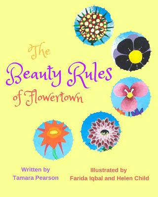 The Beauty Rules of Flowertown - Tamara Pearson