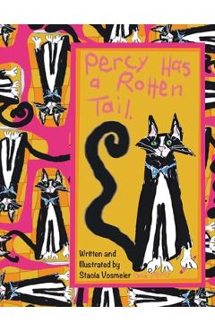 Coperta cărții 'Percy Has a Rotten Tail - Stacia Vosmeier'