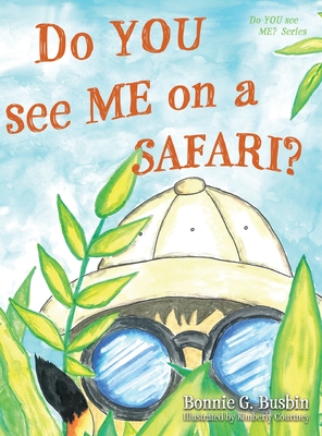 Coperta cărții 'Do YOU see ME on a SAFARI? - Bonnie G. Busbin'