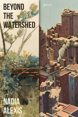 Beyond the Watershed - Nadia Alexis