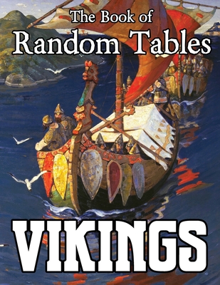 Coperta cărții 'The Book of Random Tables: Vikings: D100 and D20 Random Tables for Fantasy Tabletop RPGs - Erin Davids'