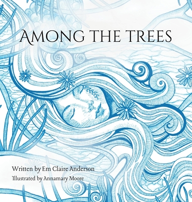 Among the Trees - Em Claire