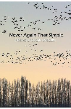 Coperta cărții 'Never Again That Simple - Susan Lagsdin'