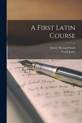 A First Latin Course - Frank Jones