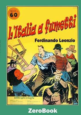 L'Italia a fumetti - Ferdinando Leonzio