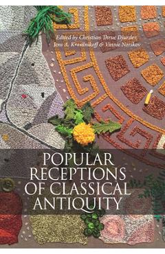 Coperta cărții 'Popular Receptions in Classical Antiquity - Vinnie Norskov'