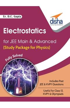 Coperta cărții 'Electrostatics for JEE Main & Advanced (Study Package for Physics) - D. C. Er Gupta'