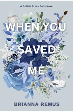 Coperta cărții 'When You Saved Me (Discreet Cover) - Brianna Remus'