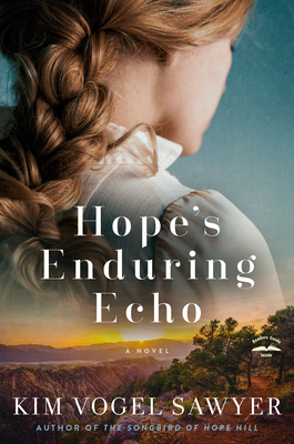 Hope's Enduring Echo - Kim Vogel Sawyer