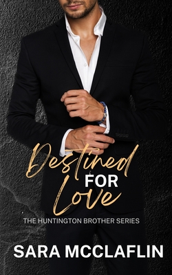 Destined for Love - Sara Mcclaflin