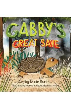 Coperta cărții 'Gabby's Great Save - Dorie Karl'