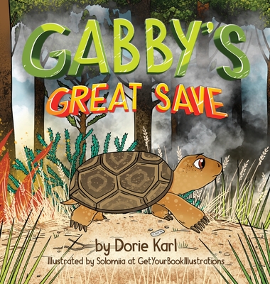 Gabby's Great Save - Dorie Karl