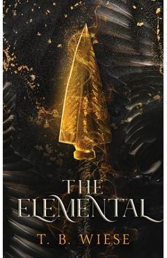 Coperta cărții 'The Elemental - T. B. Wiese'