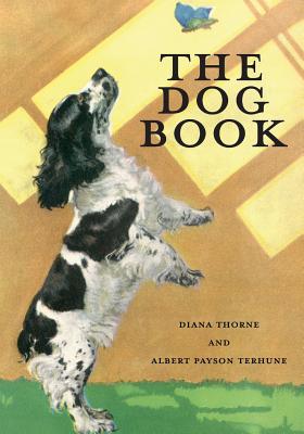 The Dog Book - Albert Payson Terhune