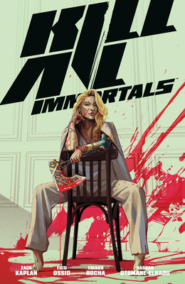 Kill All Immortals - Zack Kaplan
