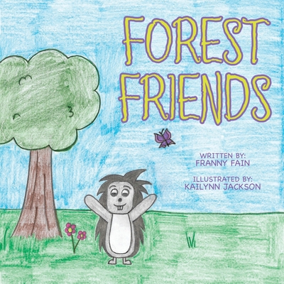 Forest Friends - Franny Fain
