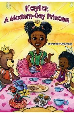 Poza produsului Kayla: A Modern-Day Princess - Deedee Cummings