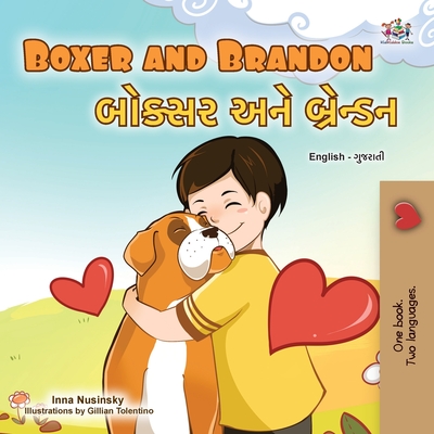 Coperta cărții 'Boxer and Brandon (English Gujarati Bilingual Children's Book) - Kidkiddos Books'