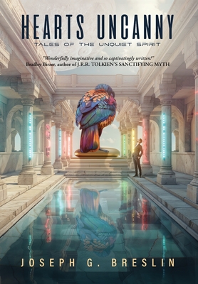 Hearts Uncanny - Joseph G. Breslin