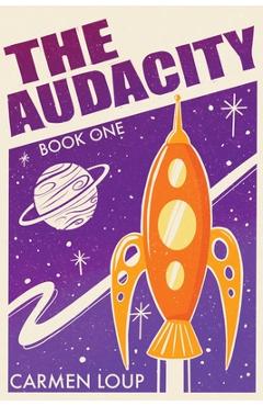 Coperta cărții 'The Audacity - Carmen Loup'