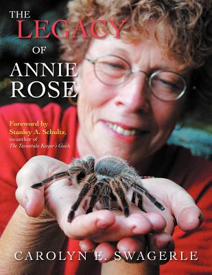 The Legacy of Annie Rose - Carolyn E. Swagerle