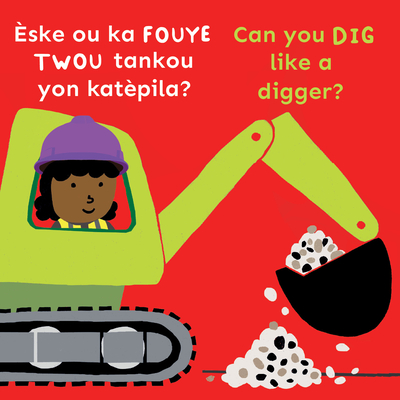 Èske Ou Ka Fouye Twou Tankou Yon Katèpila?/Can You Dig Like a Digger? -