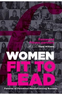 Coperta cărții 'Women Fit to Lead - Diana Williams'