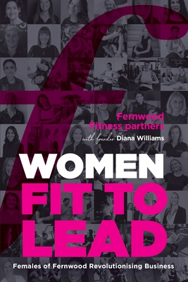 Coperta cărții 'Women Fit to Lead - Diana Williams'