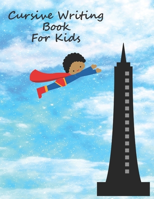 Coperta cărții 'Cursive Writing Book For Kids: Cursive Handwriting Workbook For Boys - Ronke Bliss'