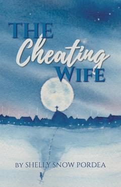 Coperta cărții 'The Cheating Wife -'