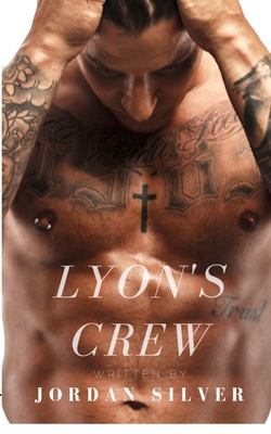 Lyon's Crew - Jordan Silver