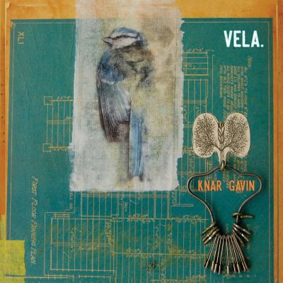 Vela. - Knar Gavin