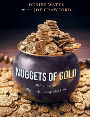 Nuggets of Gold - Denise Watts