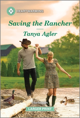 Coperta cărții 'Saving the Rancher: A Clean and Uplifting Romance - Tanya Agler'